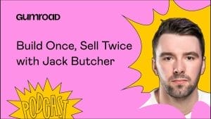 Jack Butcher – Build Once Sell Twice