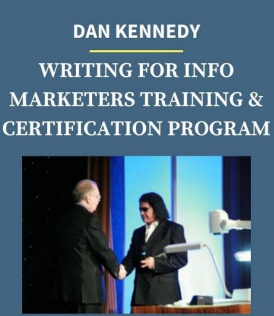 Dan Kennedy – Writing For Info Marketers Training