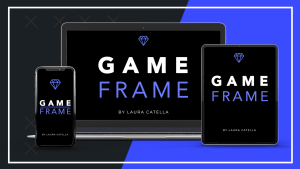 Laura Catella – Game Frame Marketing Course