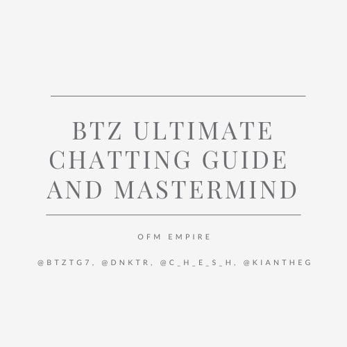 BTZ – Ultimate OnlyFans Chatting Guide