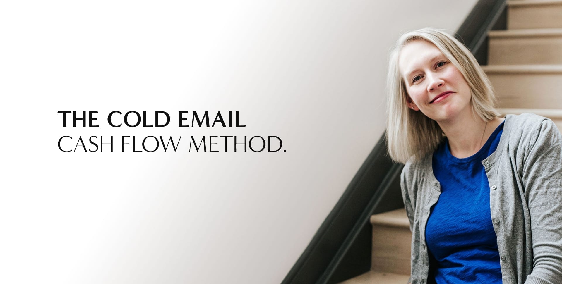 Laura Lopuch – The Cold Email Cash Flow Method